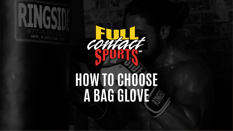 How To Choose A Bag Glove